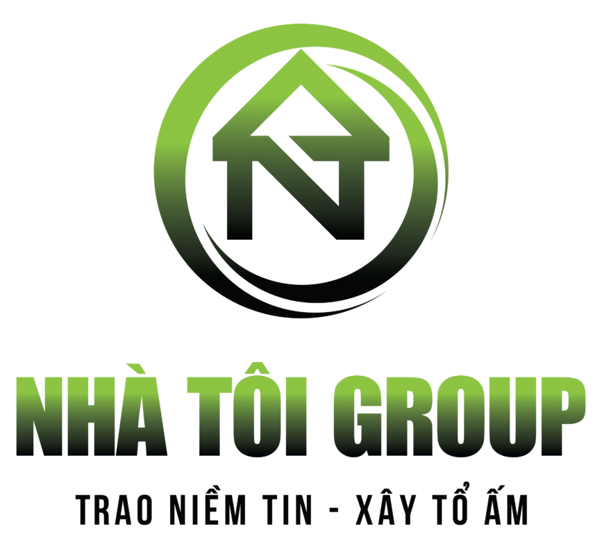 Nhà Tôi Group – Trao niềm tin xây tổ ấm